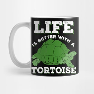 Life Is Better With A Tortoise Animal Keeper Gift Mug